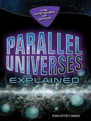 cover image of Parallel Universes Explained